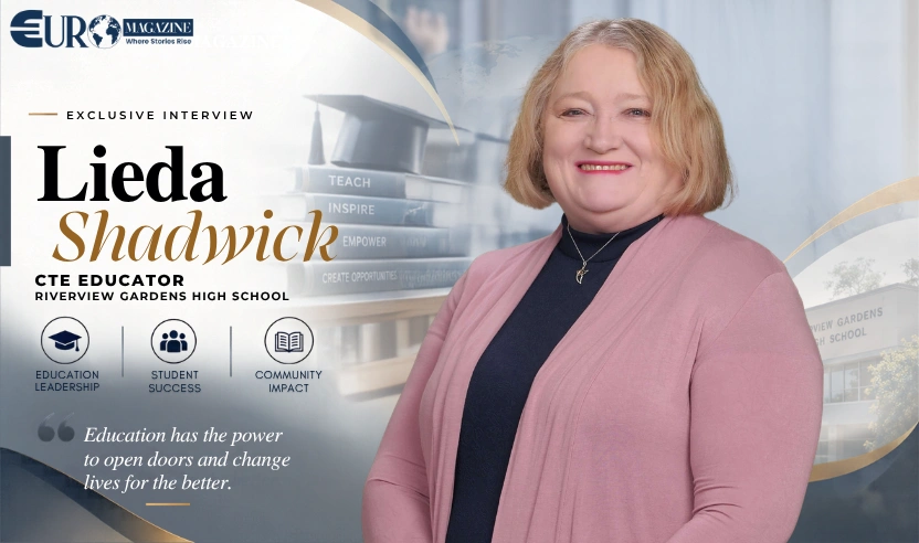 When an Unexpected Path Becomes a Purpose: The Story of Lieda Shadwick